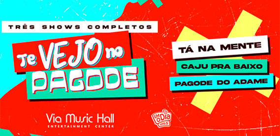 Te Vejo No Pagode – Via Music Hall